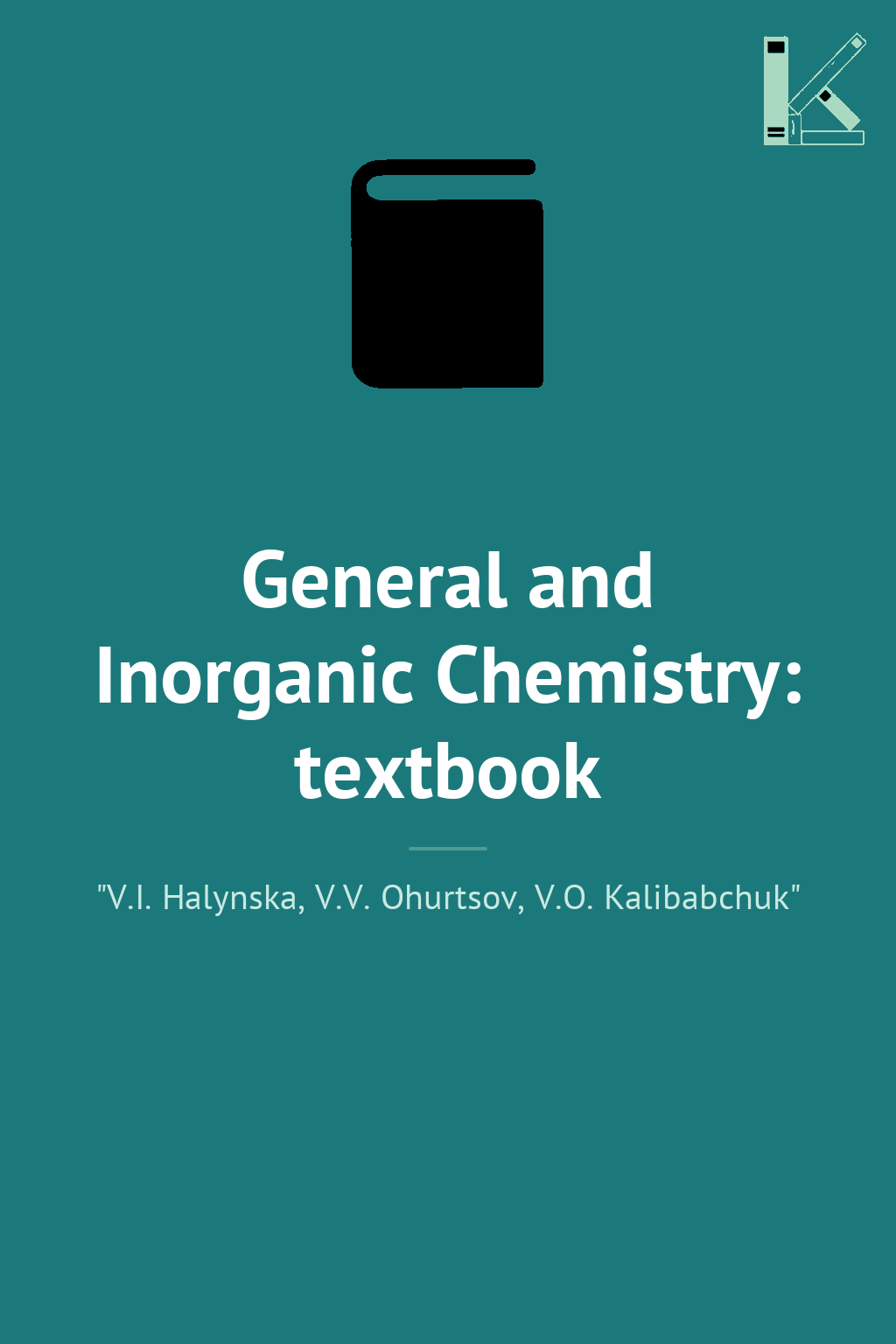 General and Inorganic Chemistry: textbook
