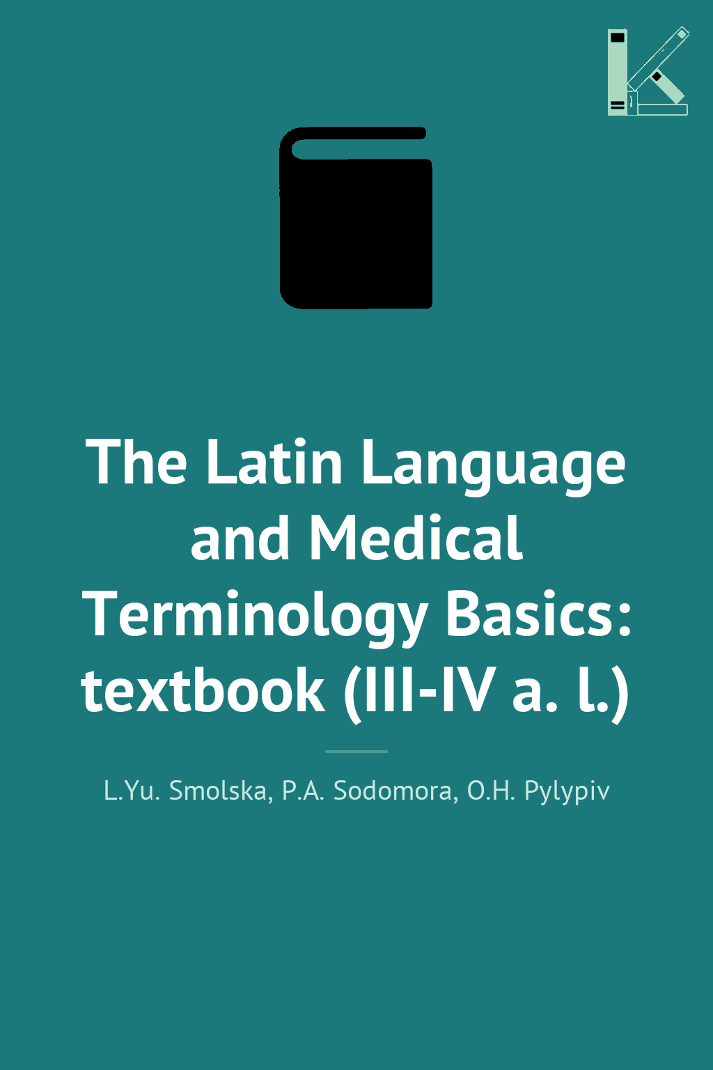 The Latin Language and Medical Terminology Basics:...