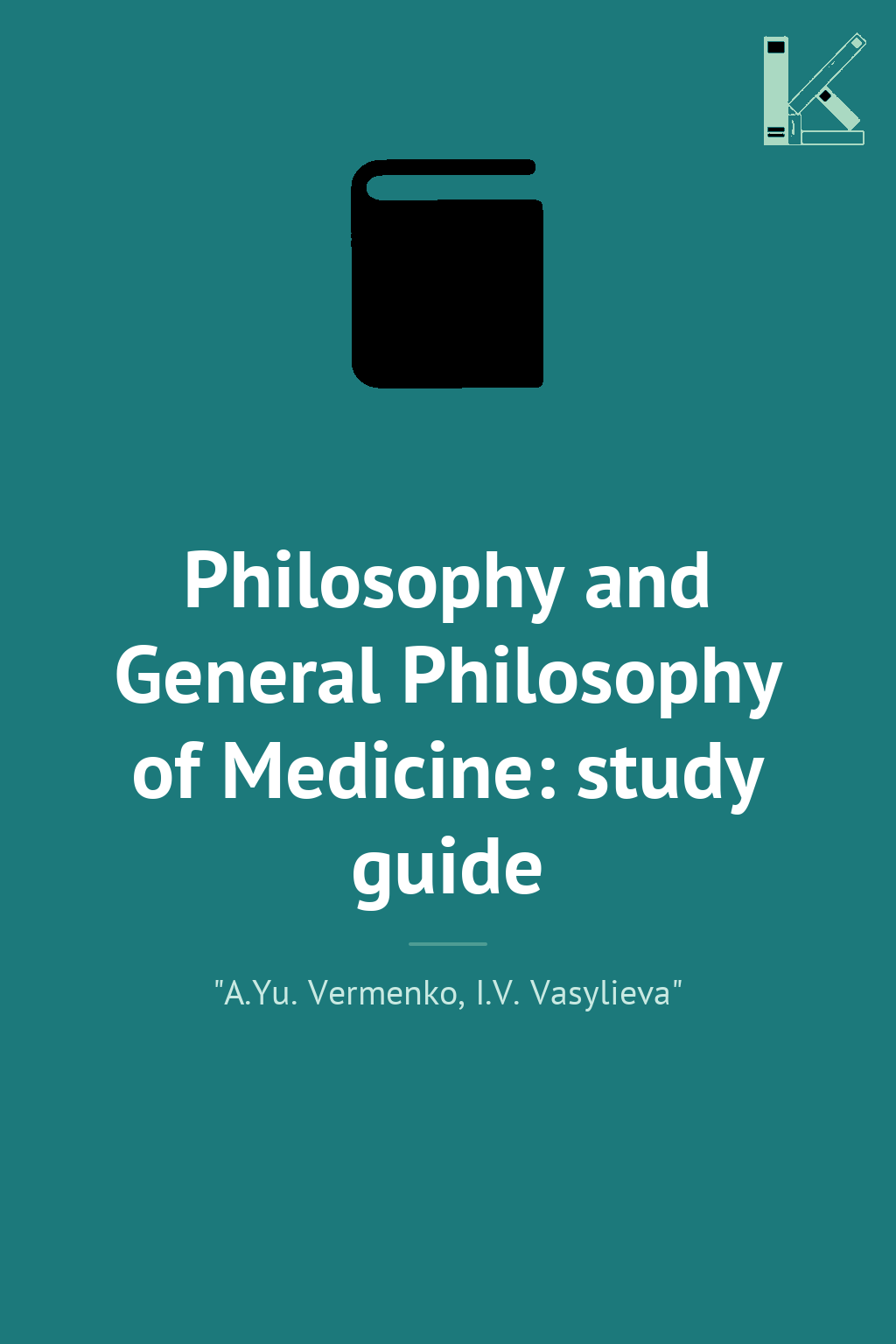 Philosophy and General Philosophy of Medicine: study...