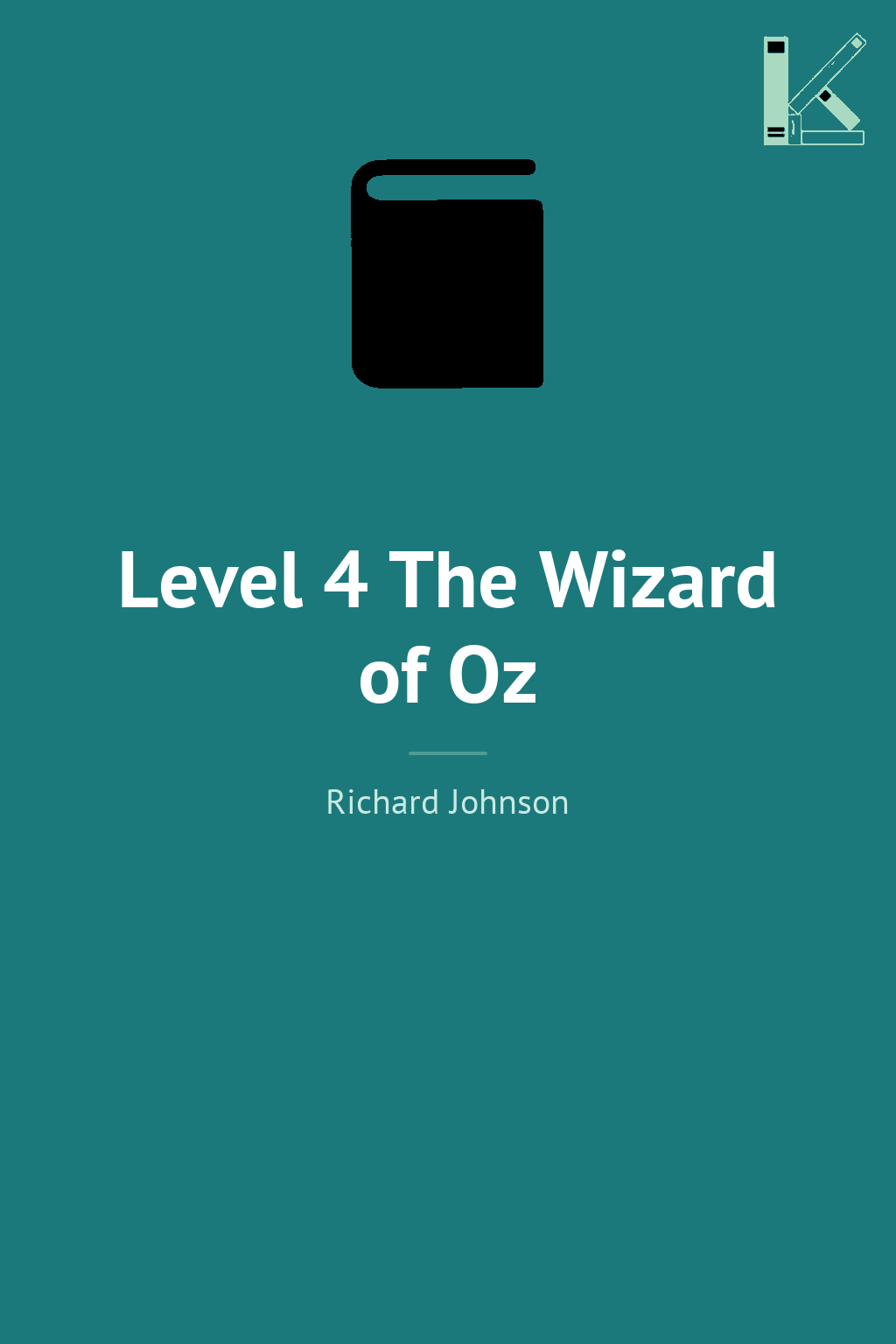 Level 4 The Wizard of Oz
