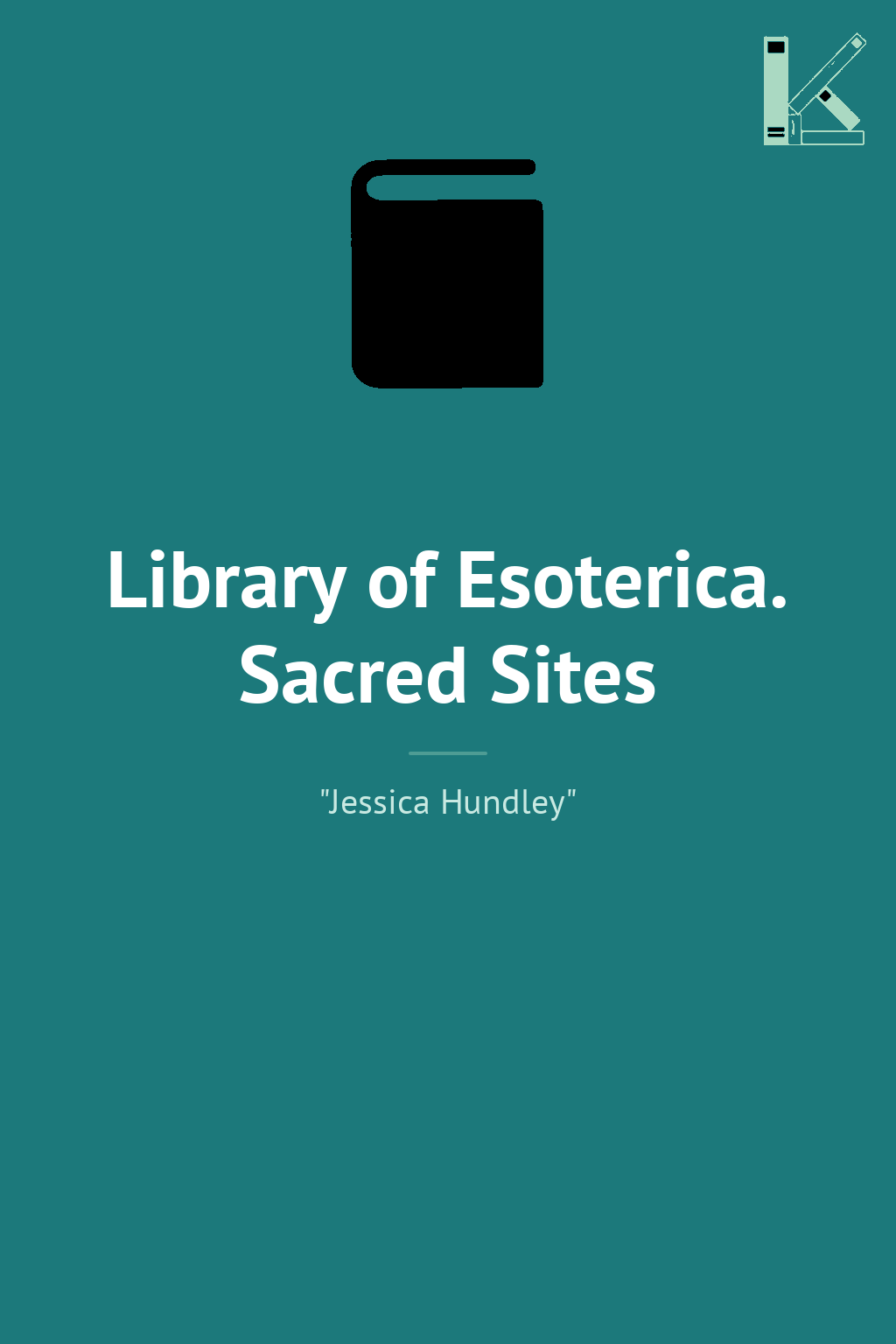 Library of Esoterica. Sacred Sites