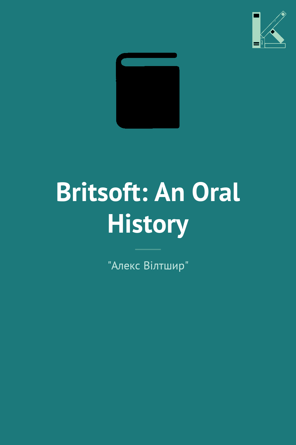 Britsoft: An Oral History