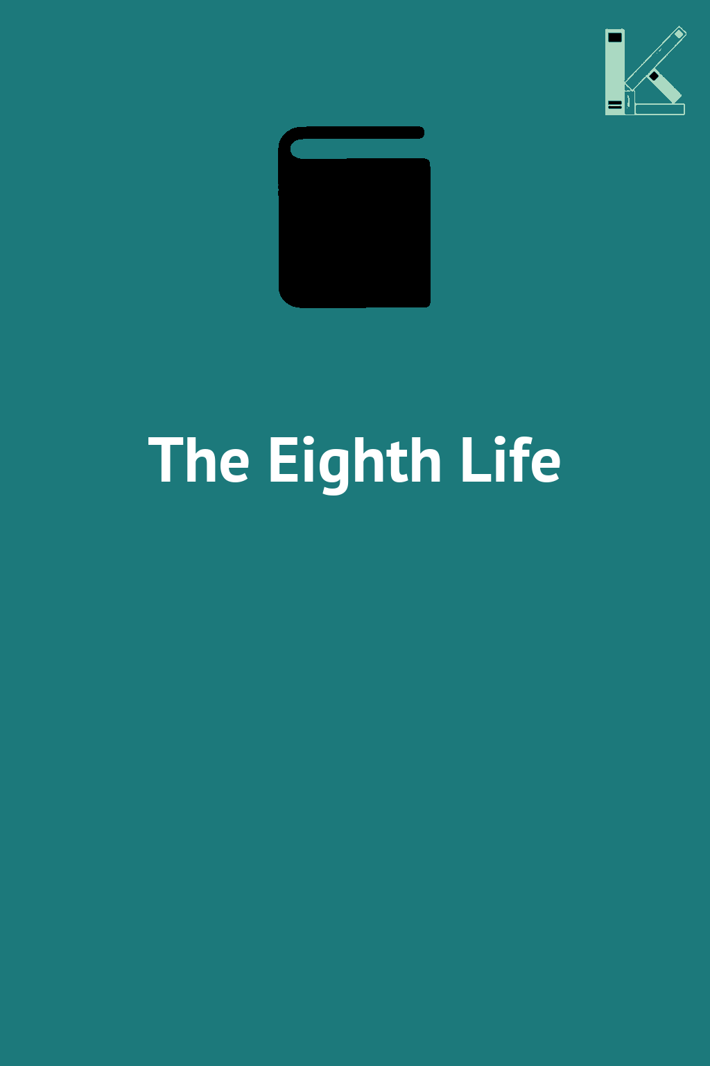 The Eighth Life