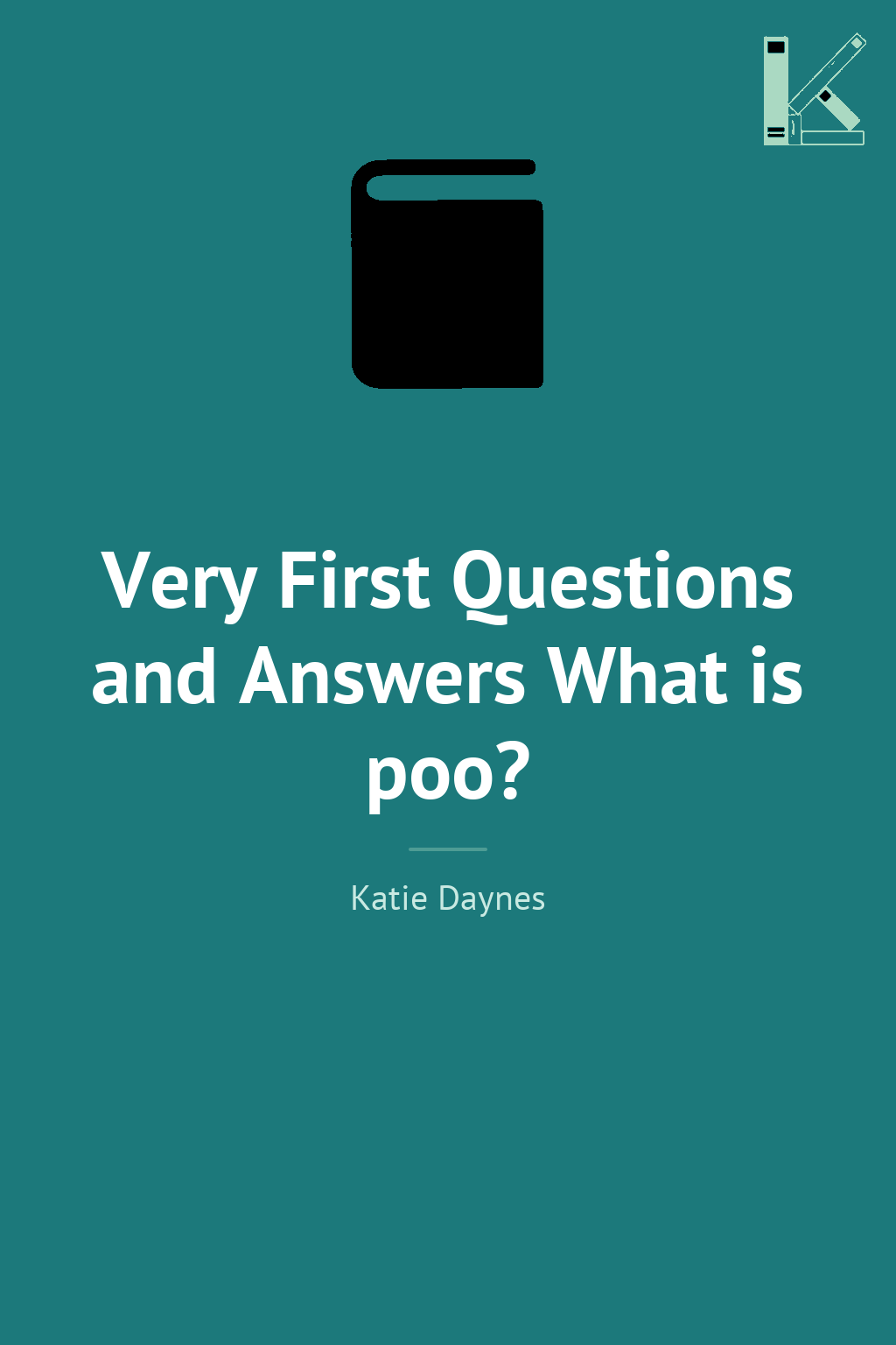 Very First Questions and Answers What is poo?