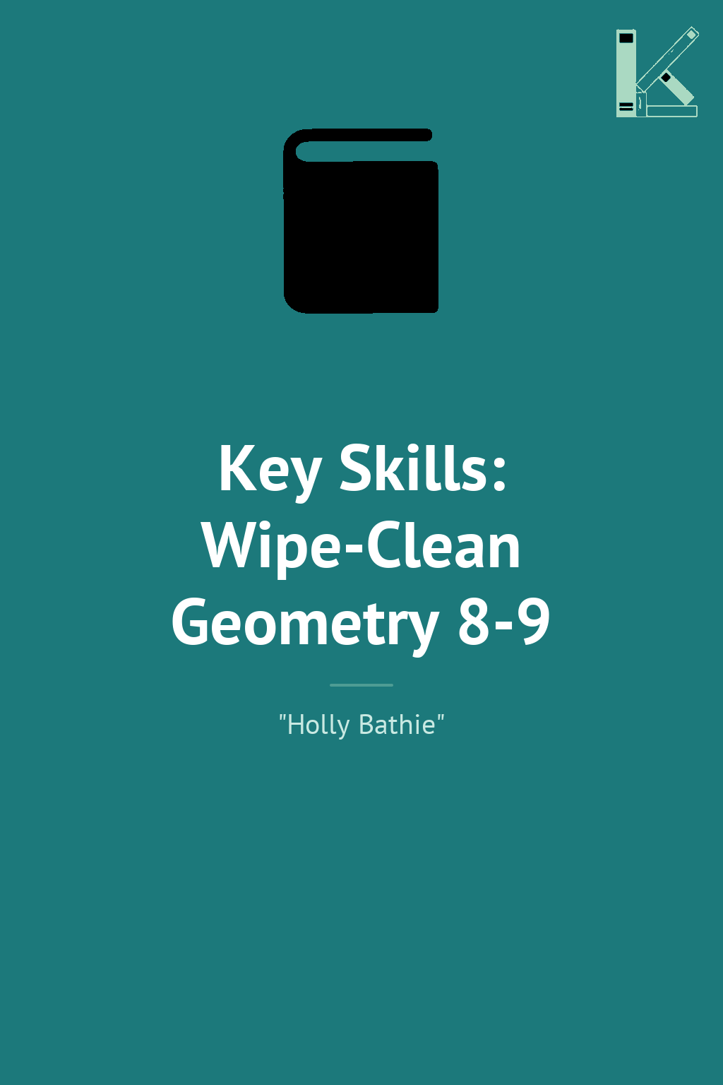 Key Skills: Wipe-Clean Geometry 8-9
