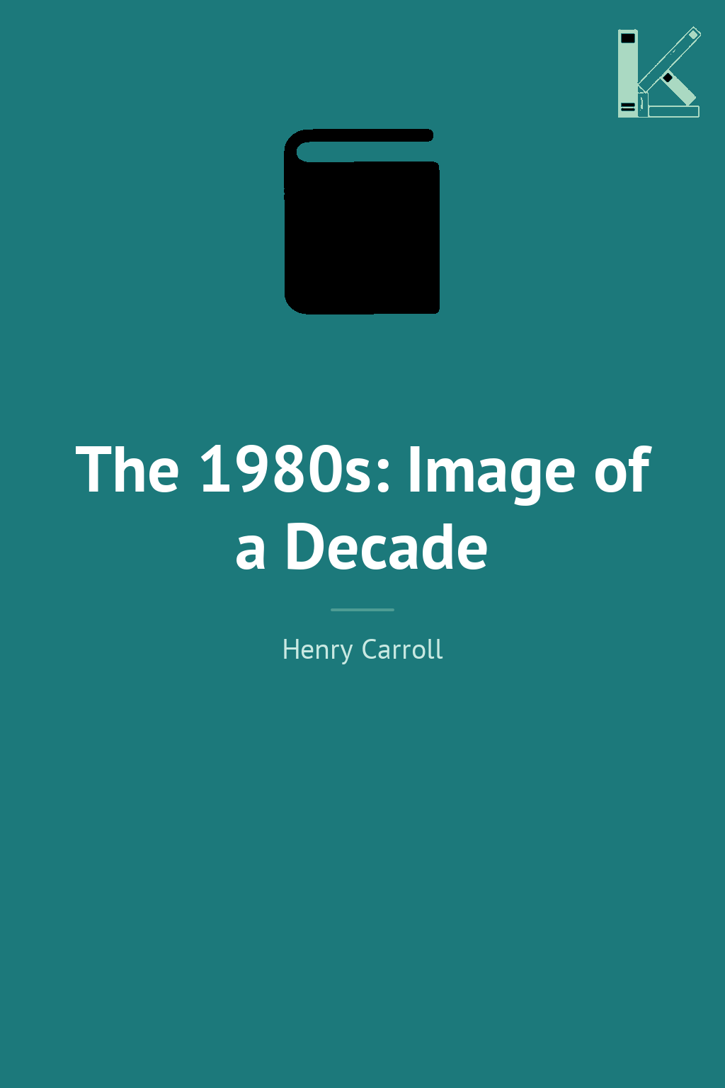 The 1980s: Image of a Decade