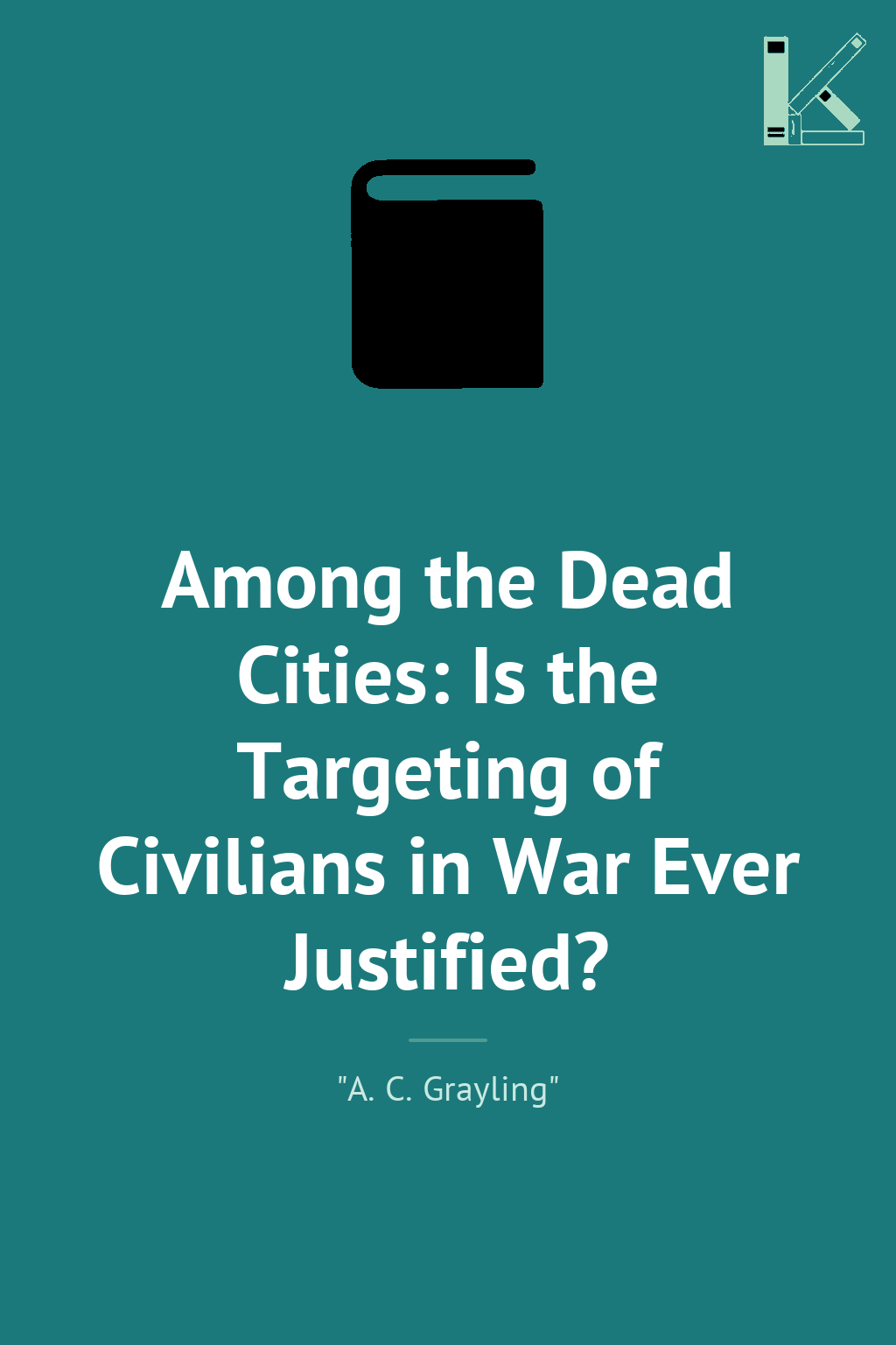 Among the Dead Cities: Is the Targeting of Civilians...