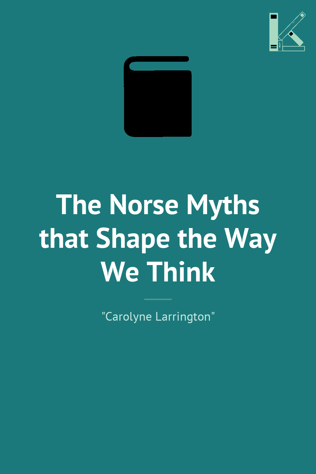 The Norse Myths that Shape the Way We Think