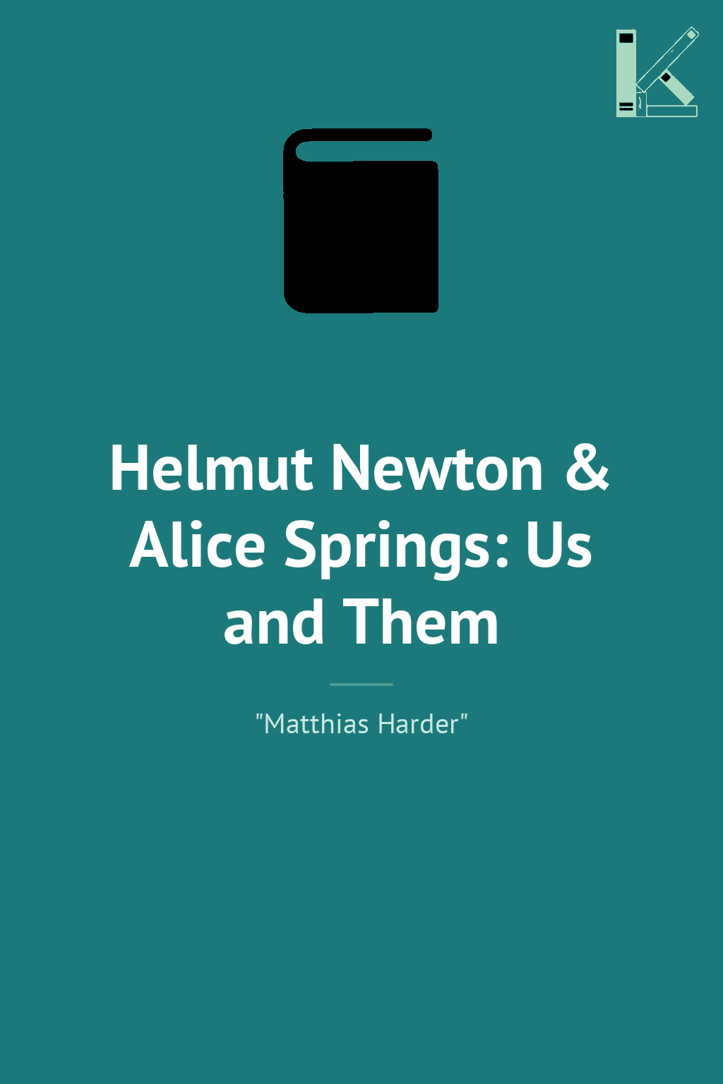 Helmut Newton & Alice Springs: Us and Them