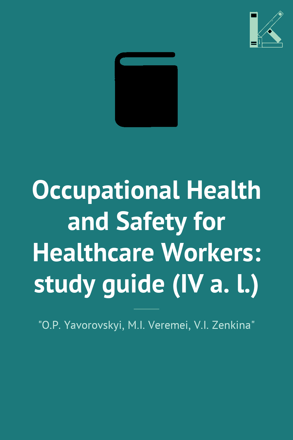 Occupational Health and Safety for Healthcare Workers:...