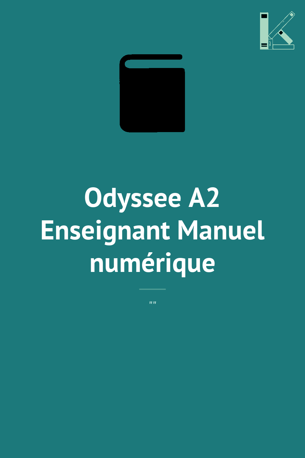 Odyssee A2 Enseignant Manuel numérique