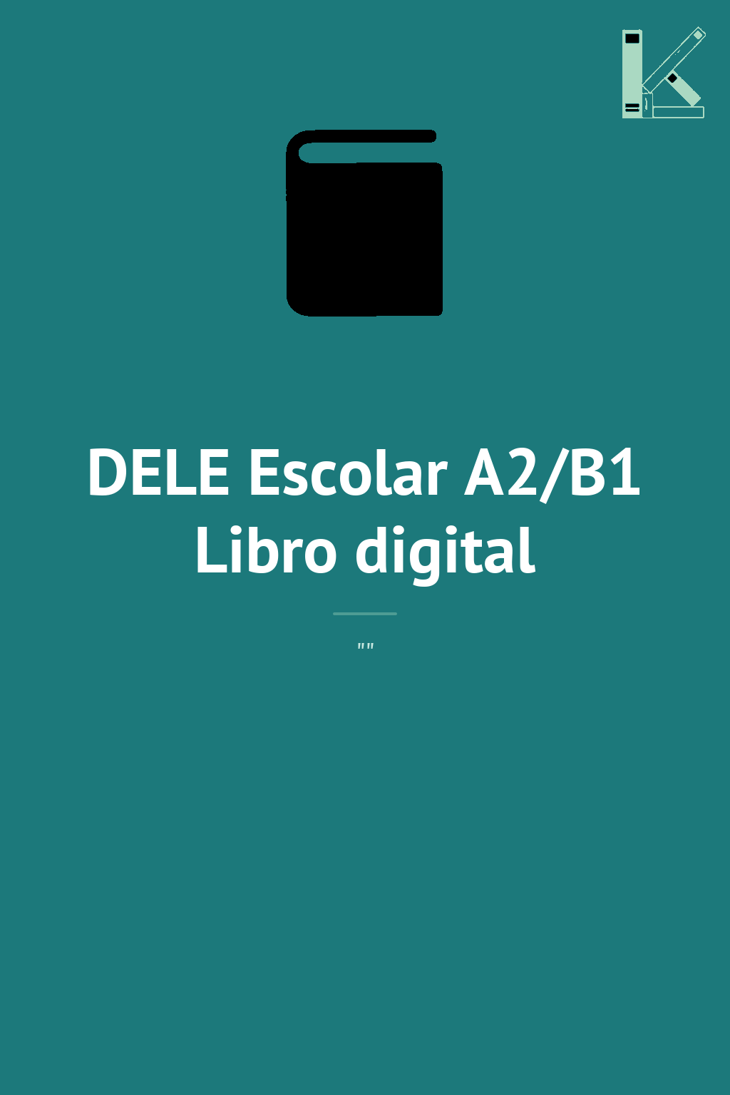DELE Escolar A2/B1 Libro digital