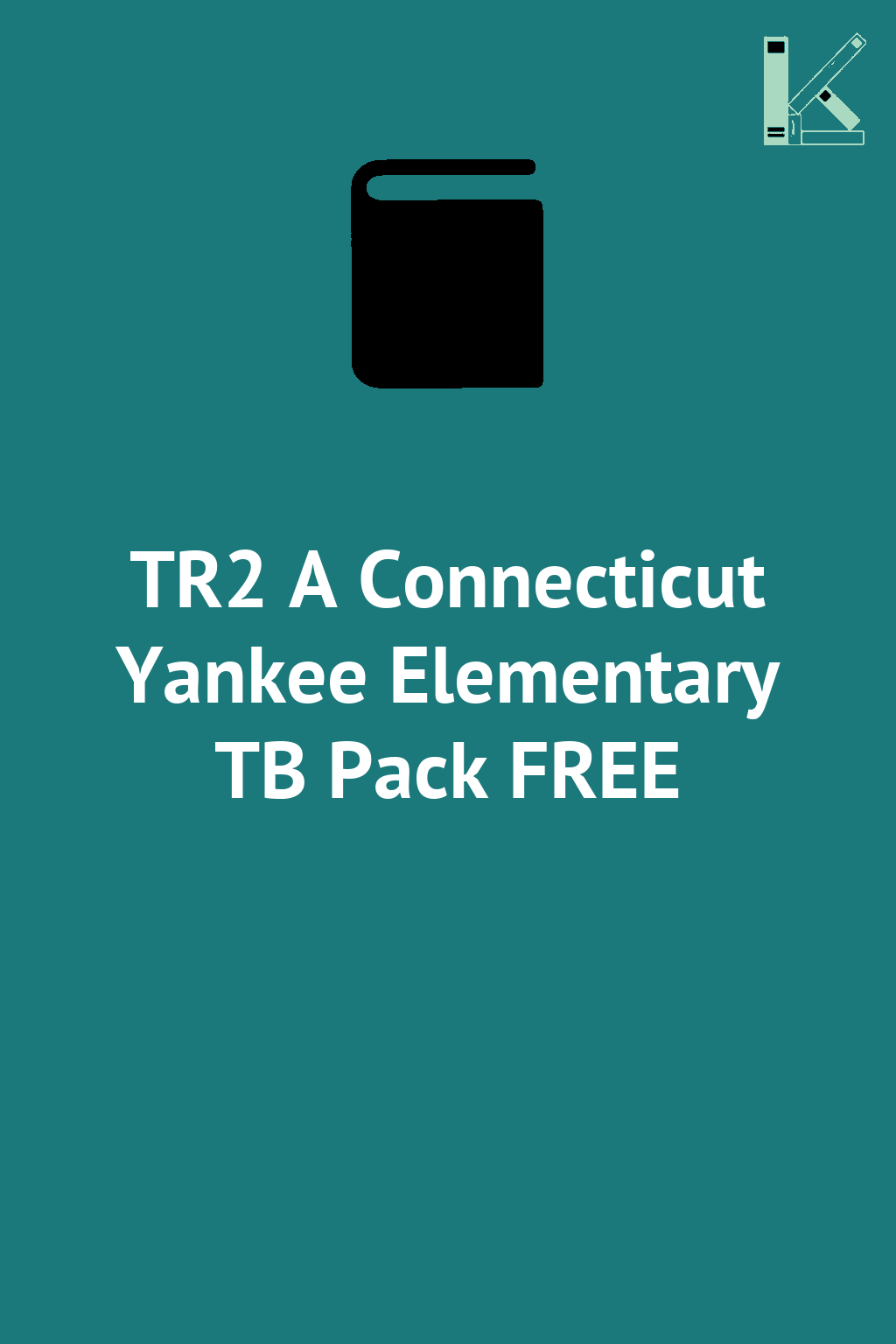 TR2 A Connecticut Yankee Elementary TB Pack FREE