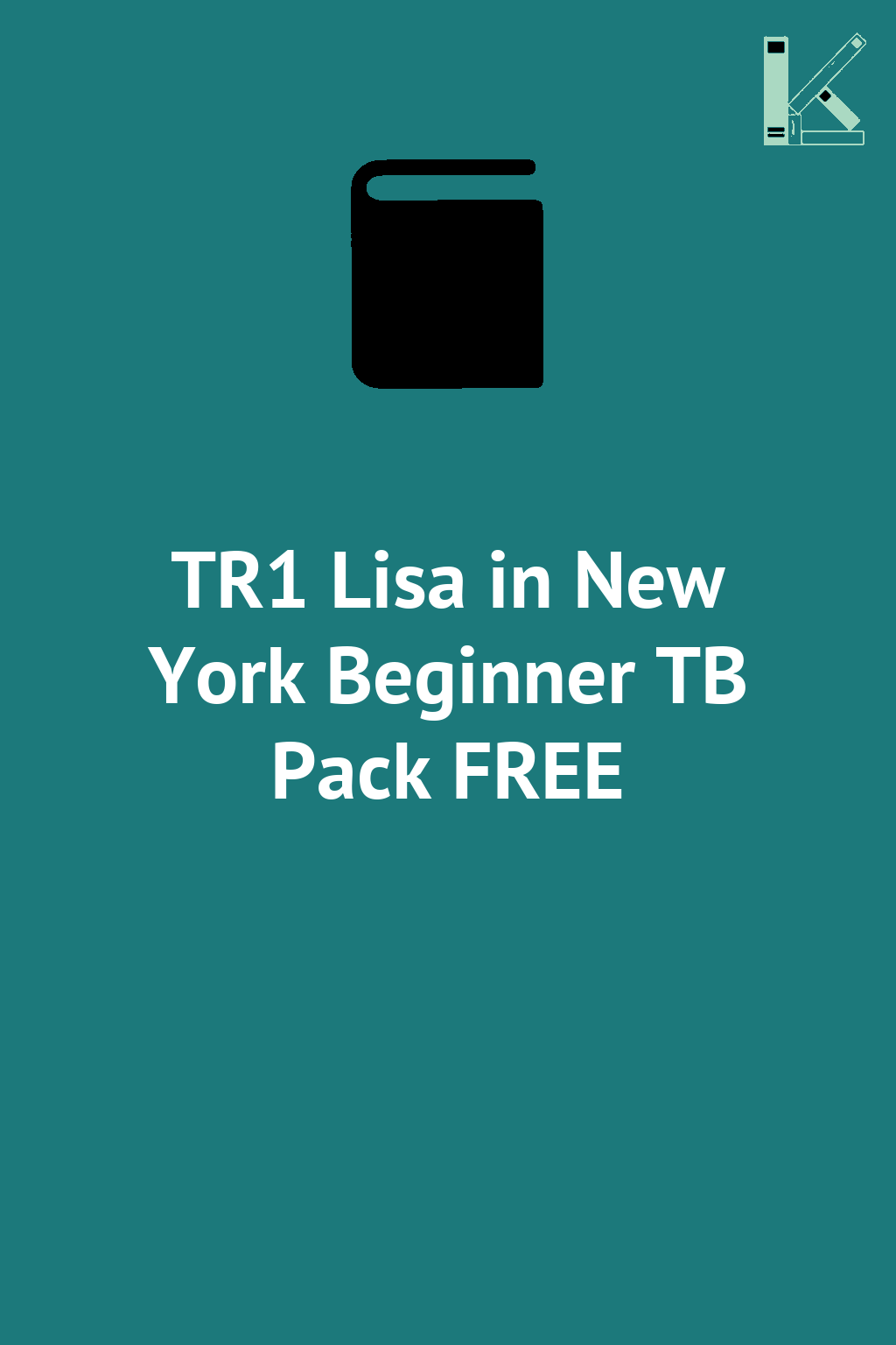 TR1 Lisa in New York Beginner TB Pack FREE
