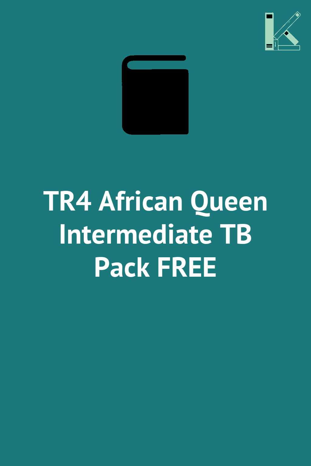TR4 African Queen Intermediate TB Pack FREE