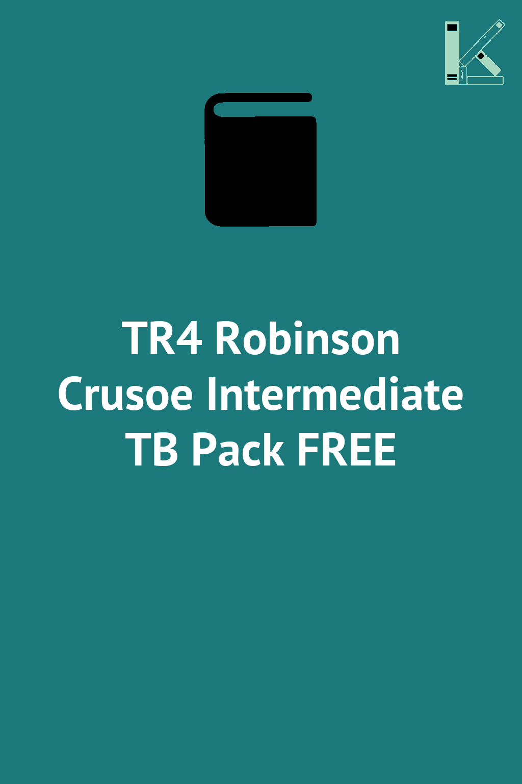 TR4 Robinson Crusoe Intermediate TB Pack FREE