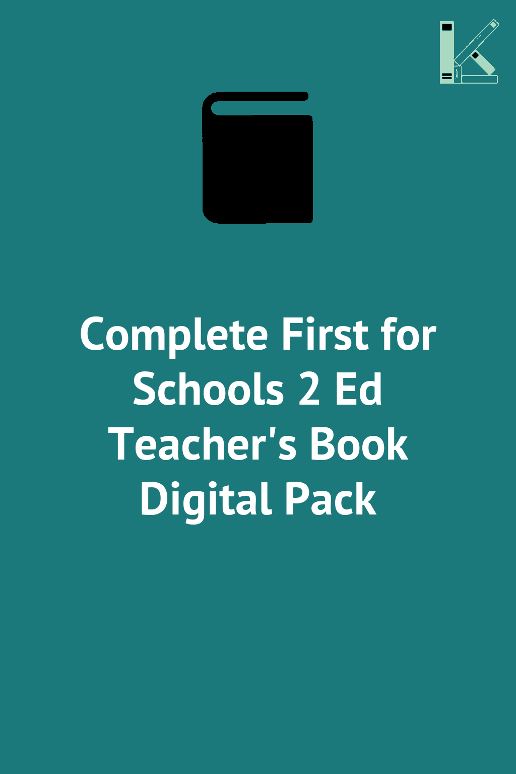 Complete First for Schools 2 Ed Teacher's Book Digital...
