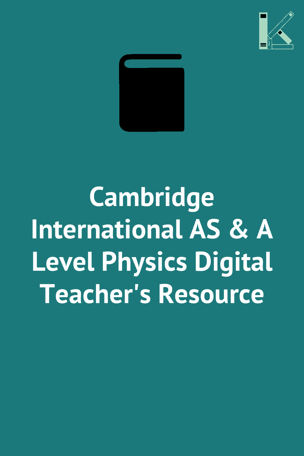 Cambridge International AS & A Level Physics Digital...