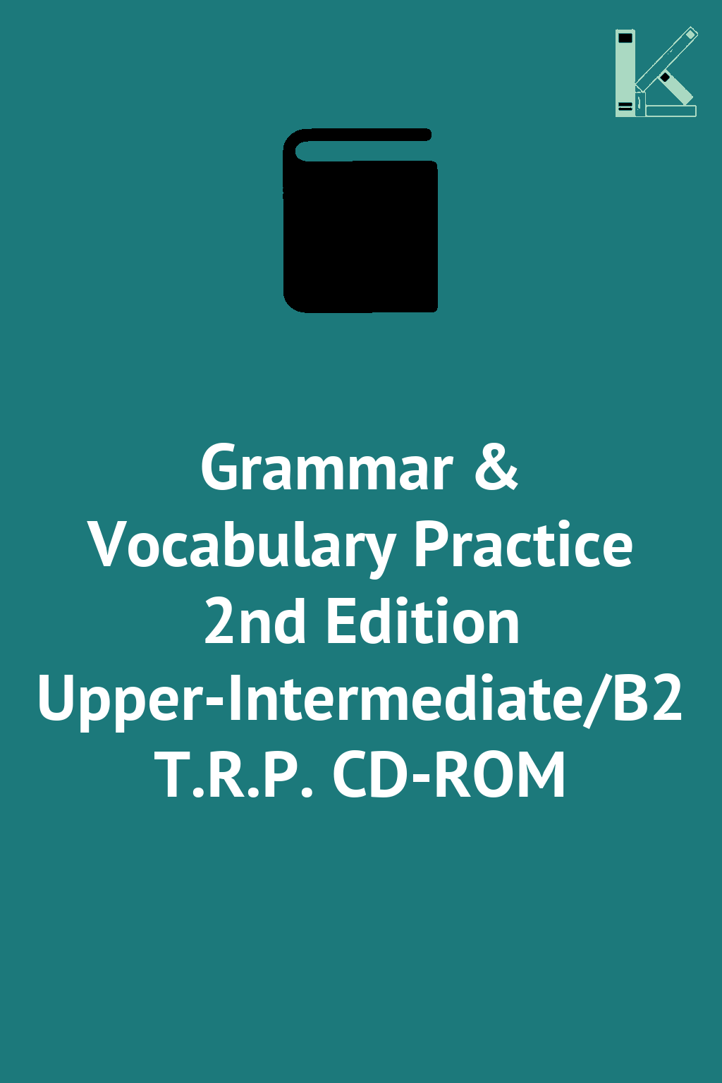 Grammar & Vocabulary Practice 2nd Edition Upper-Intermediate/B2...