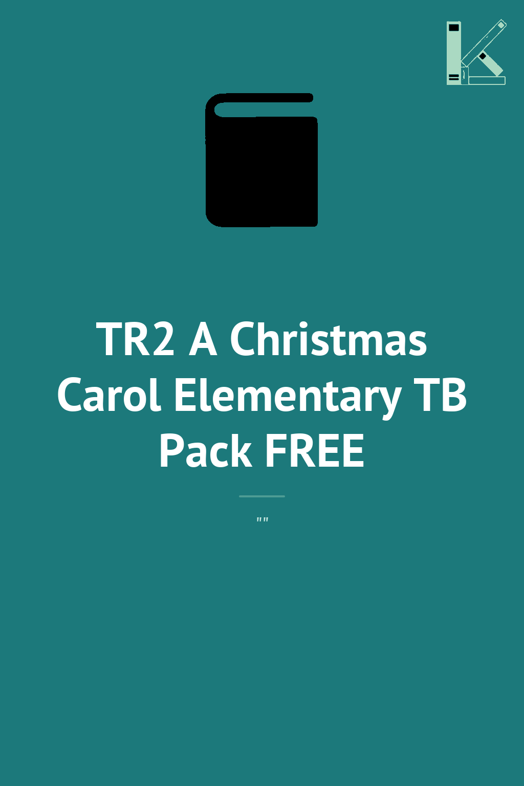 TR2 A Christmas Carol Elementary TB Pack FREE
