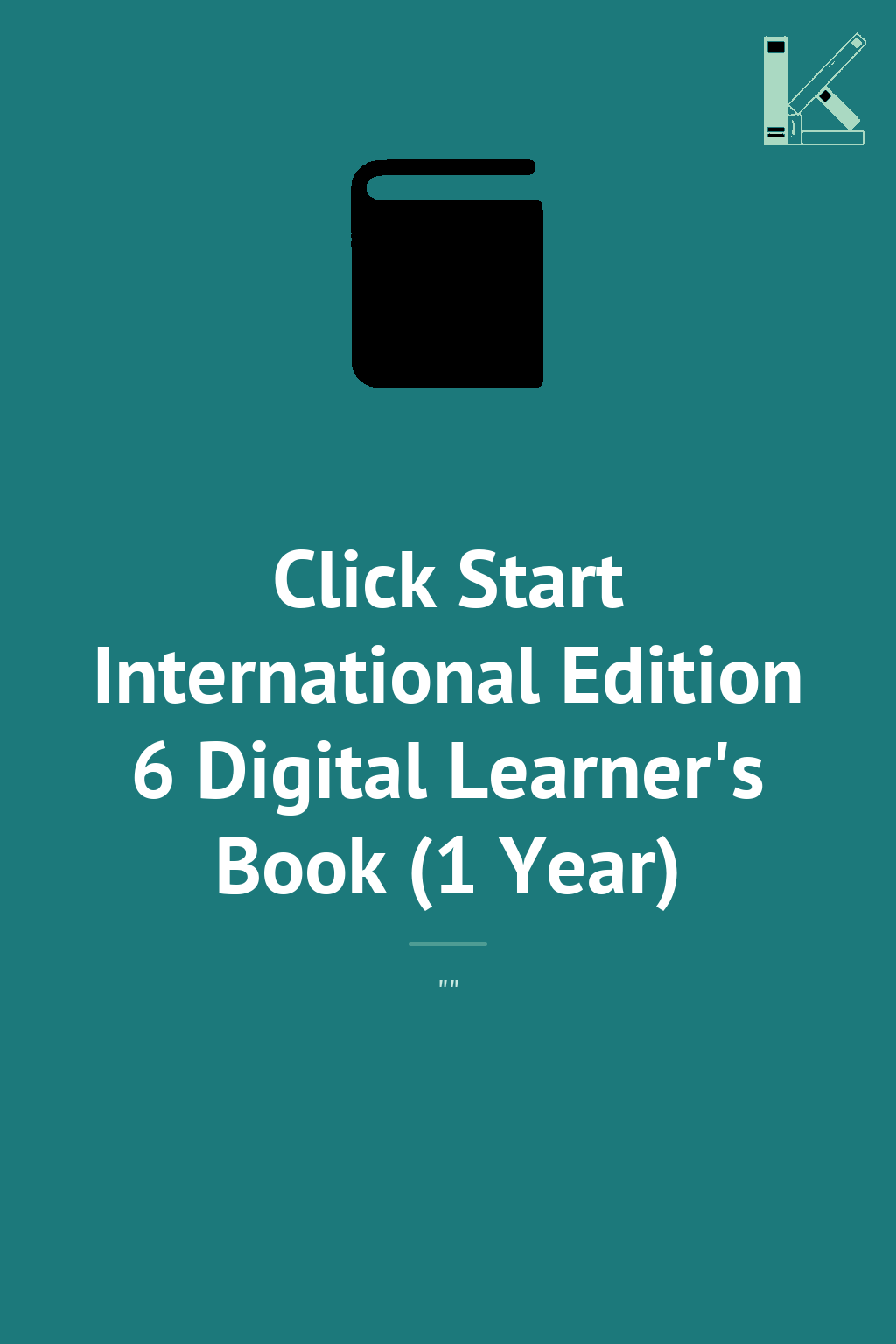 Click Start International Edition 6 Digital Learner's...