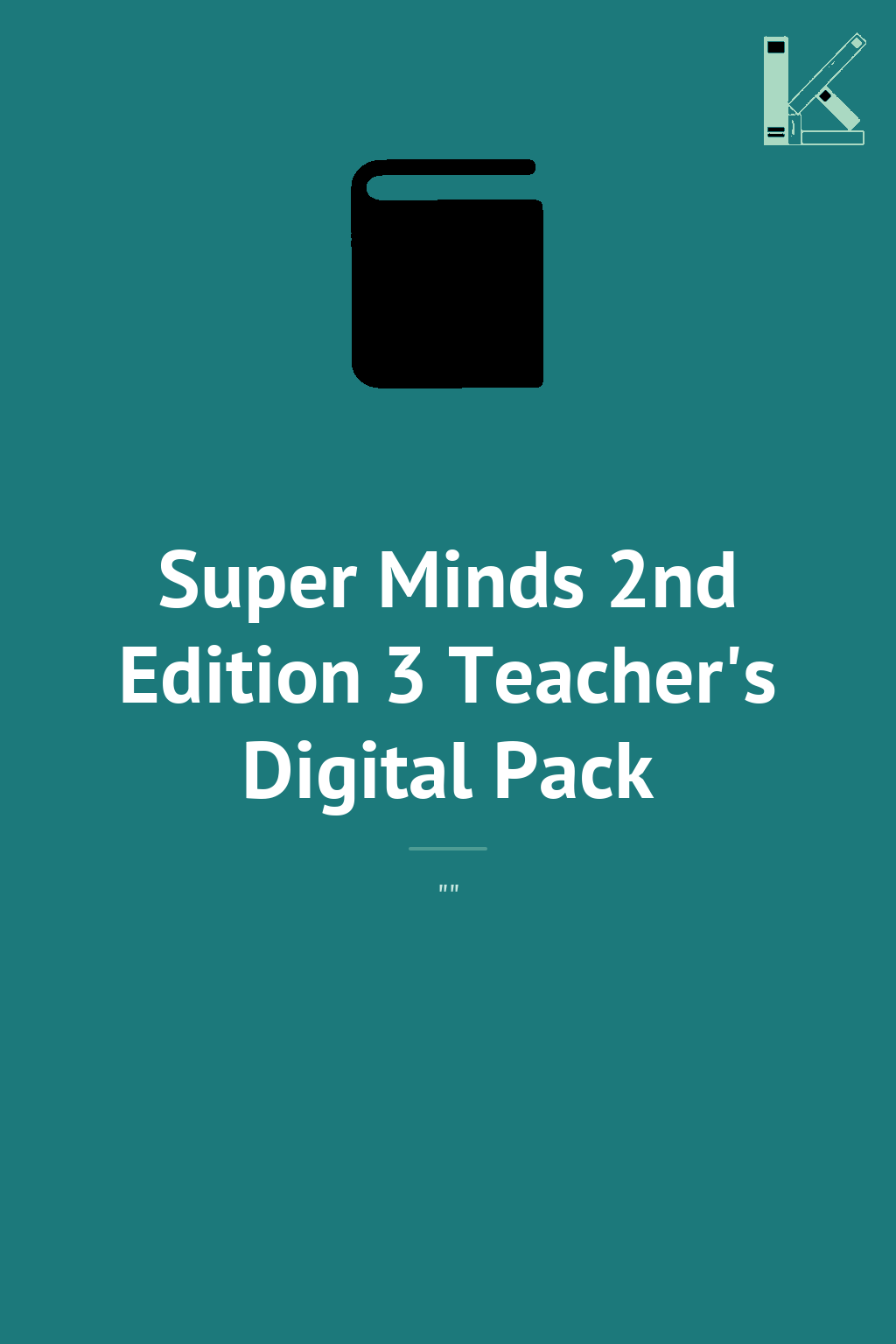 Super Minds 2nd Edition 3 Teacher's Digital Pack