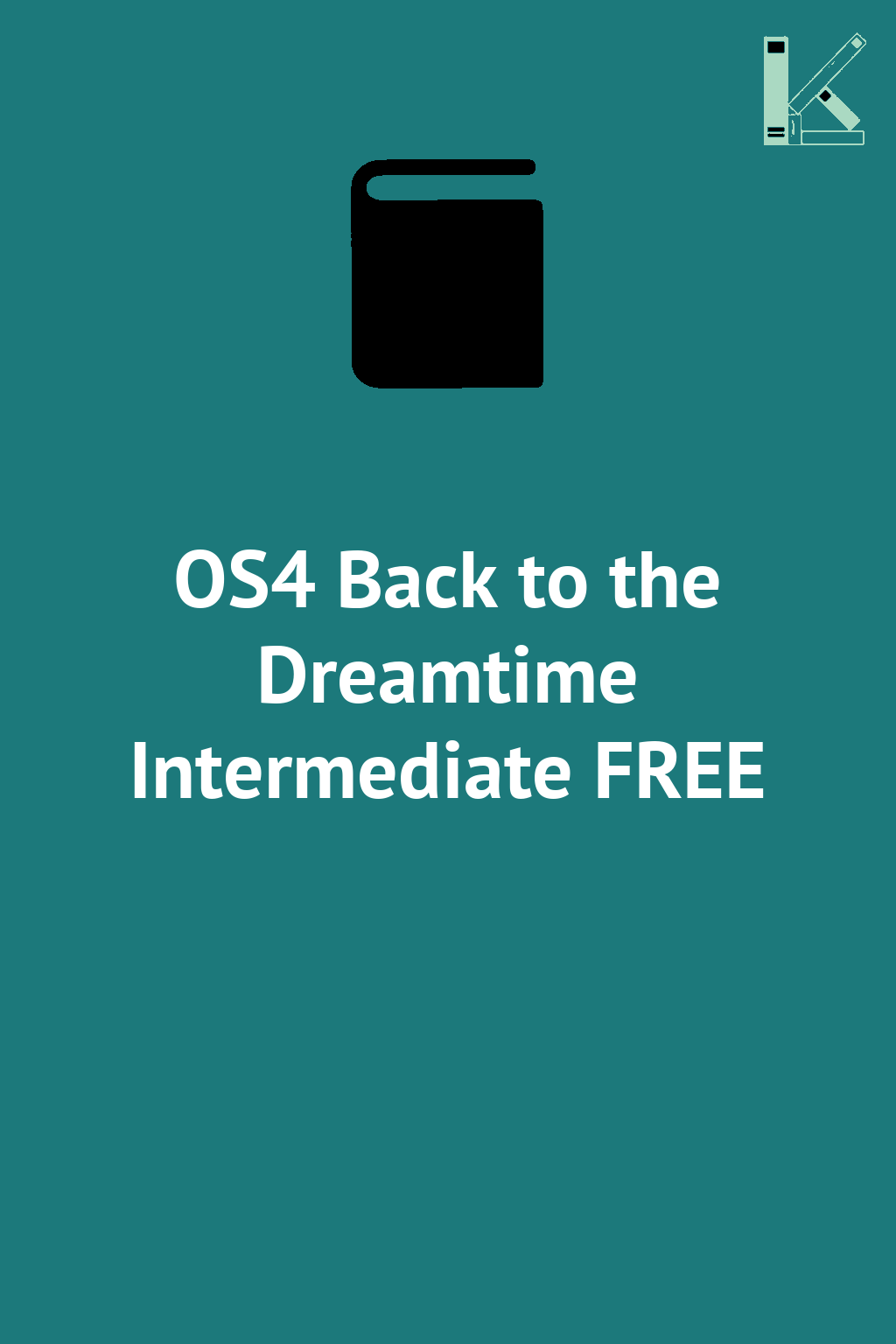 OS4 Back to the Dreamtime Intermediate FREE