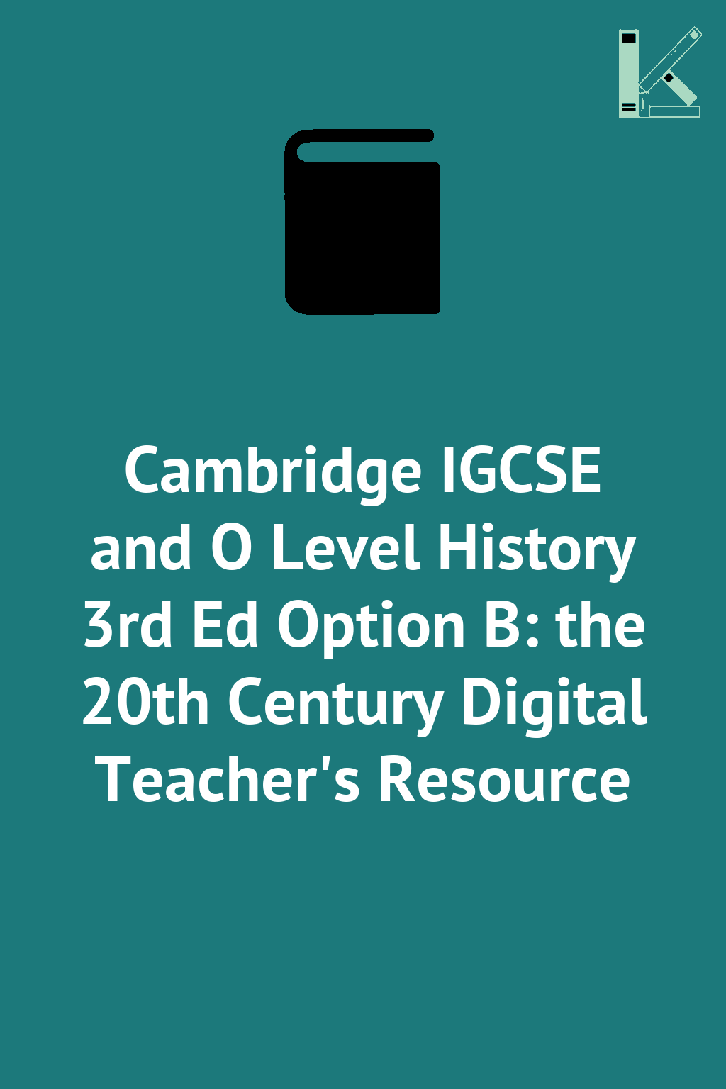 Cambridge IGCSE and O Level History 3rd Ed Option B:...