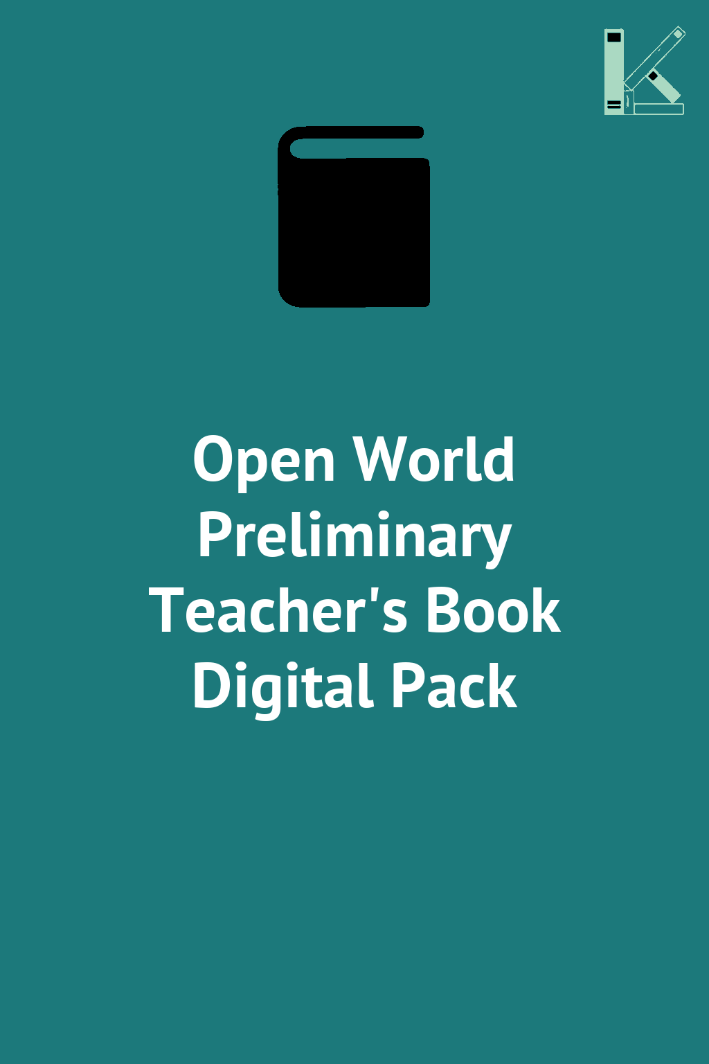 Open World Preliminary Teacher's Book Digital Pack
