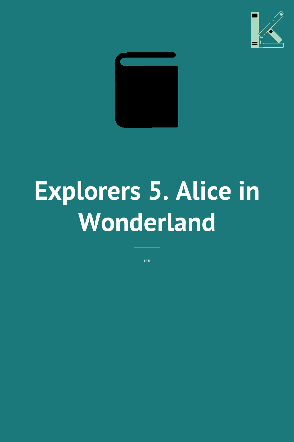 Explorers 5. Alice in Wonderland