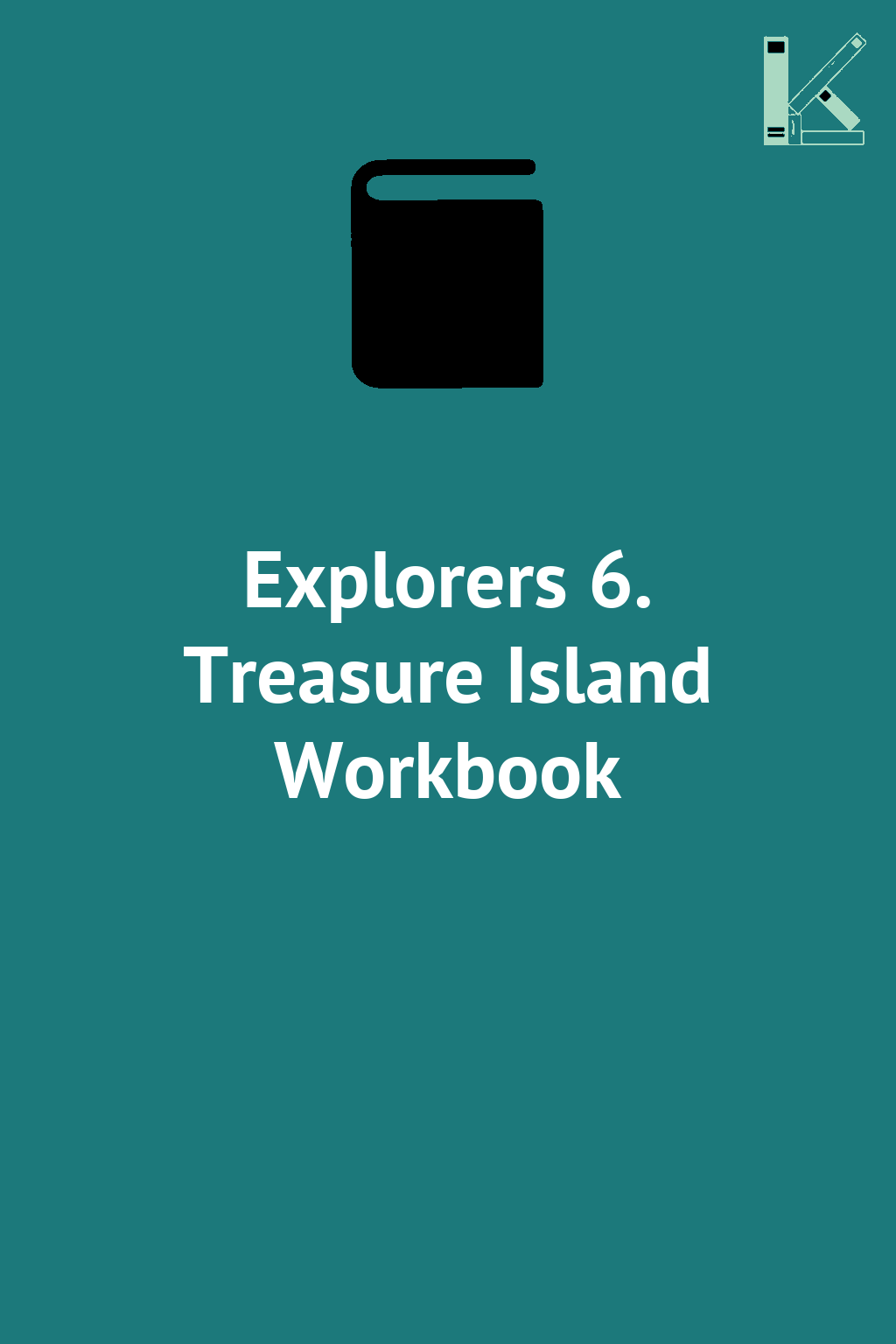 Explorers 6. Treasure Island Workbook