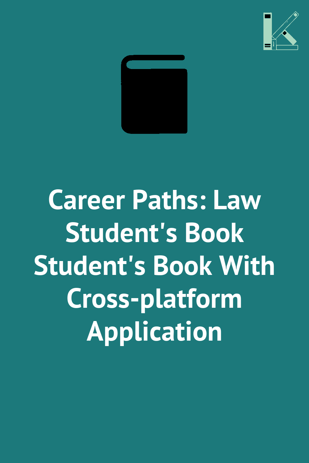 Career Paths: Law Student's Book Student's Book With...