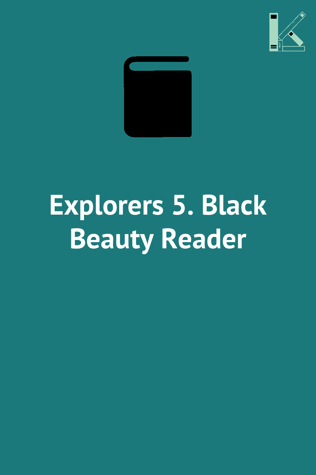 Explorers 5. Black Beauty Reader