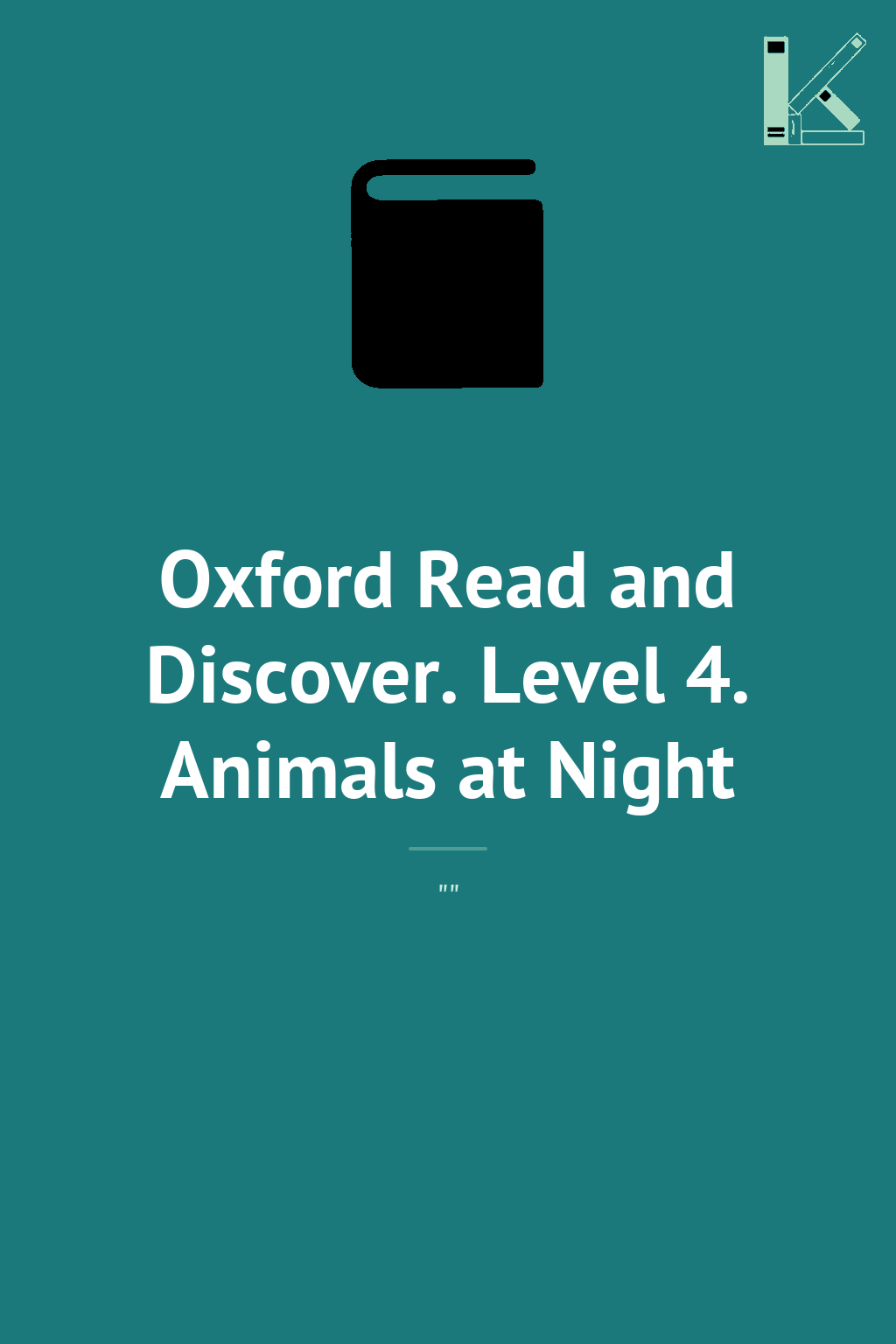 Oxford Read and Discover. Level 4. Animals at Night