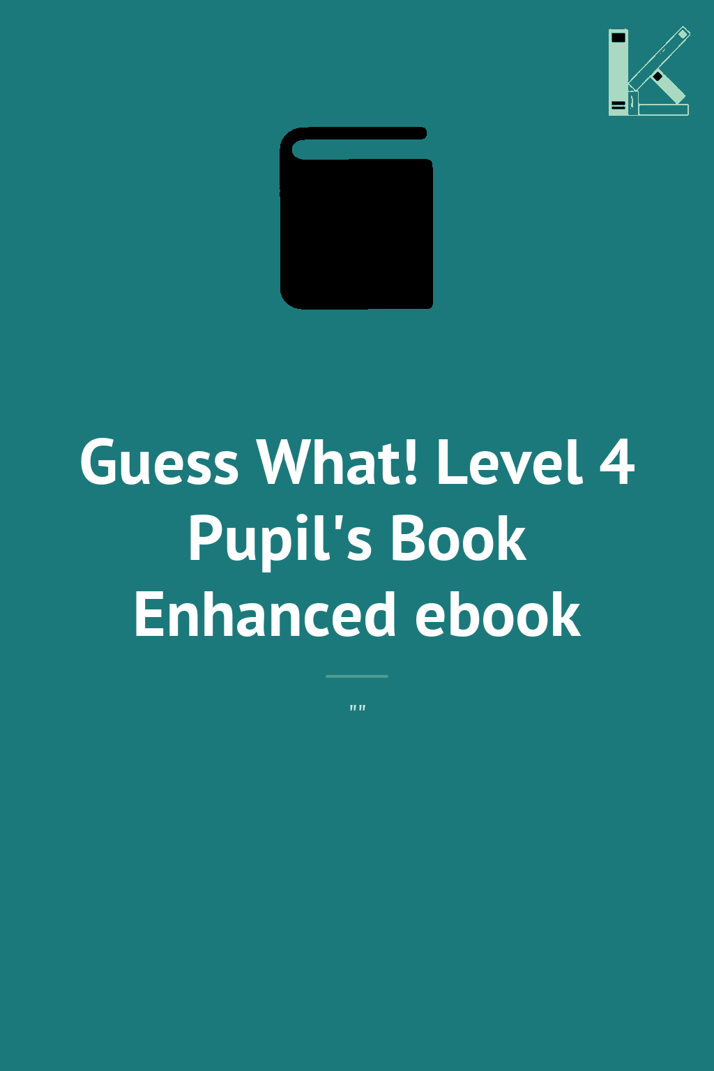Guess What! Level 4 Pupil's Book Enhanced ebook