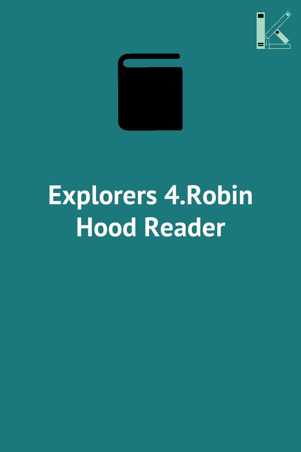 Explorers 4.Robin Hood Reader