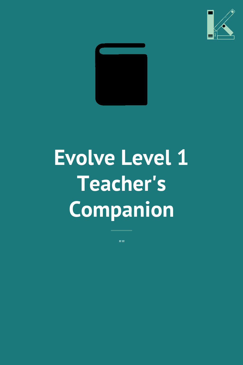 Evolve Level 1 Teacher's Companion