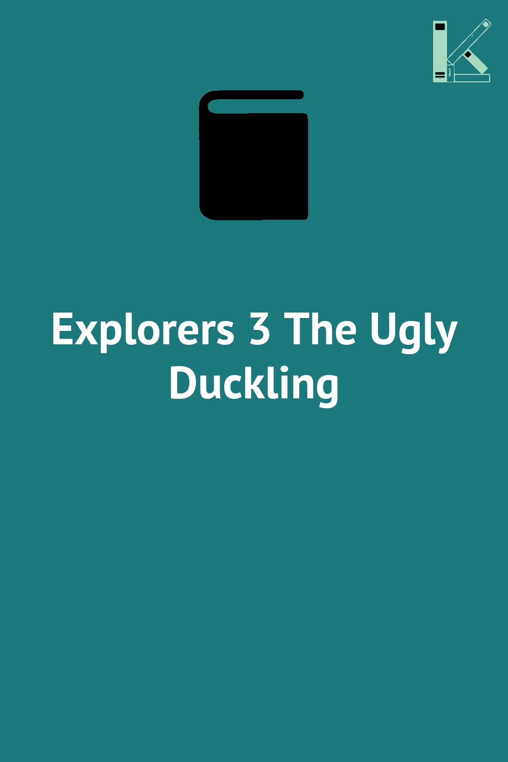 Explorers 3 The Ugly Duckling
