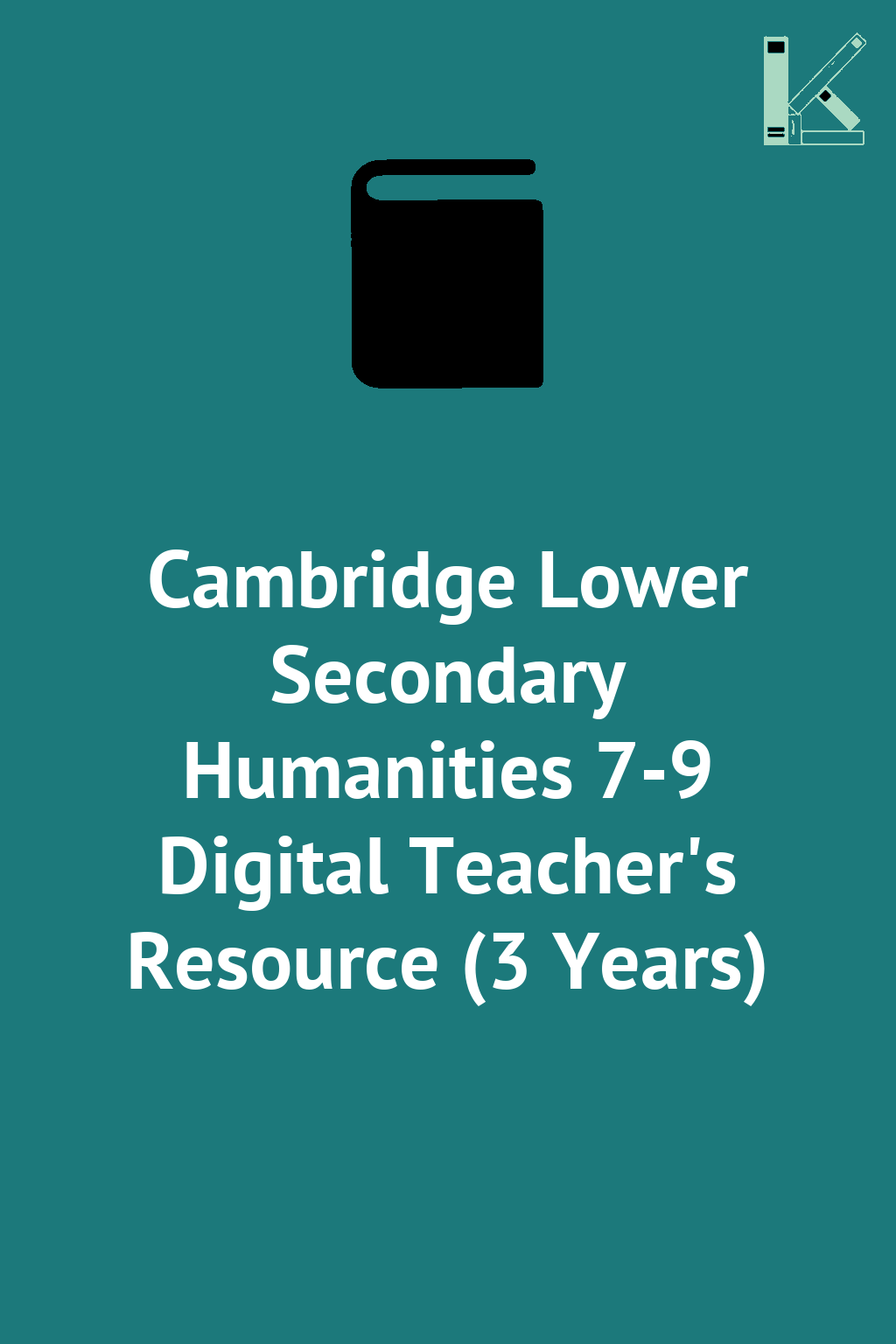 Cambridge Lower Secondary Humanities 7-9 Digital Teacher's...