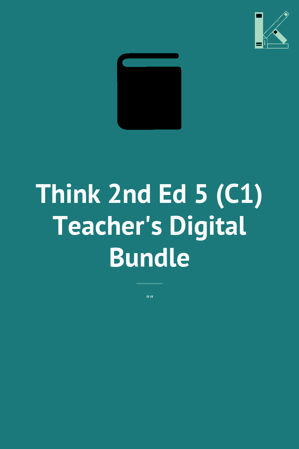 Think 2nd Ed 5 (C1) Teacher's Digital Bundle