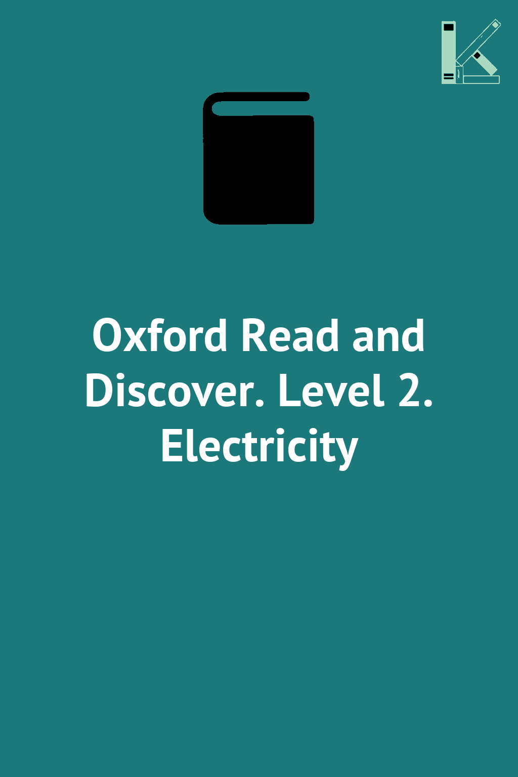 Oxford Read and Discover. Level 2. Electricity