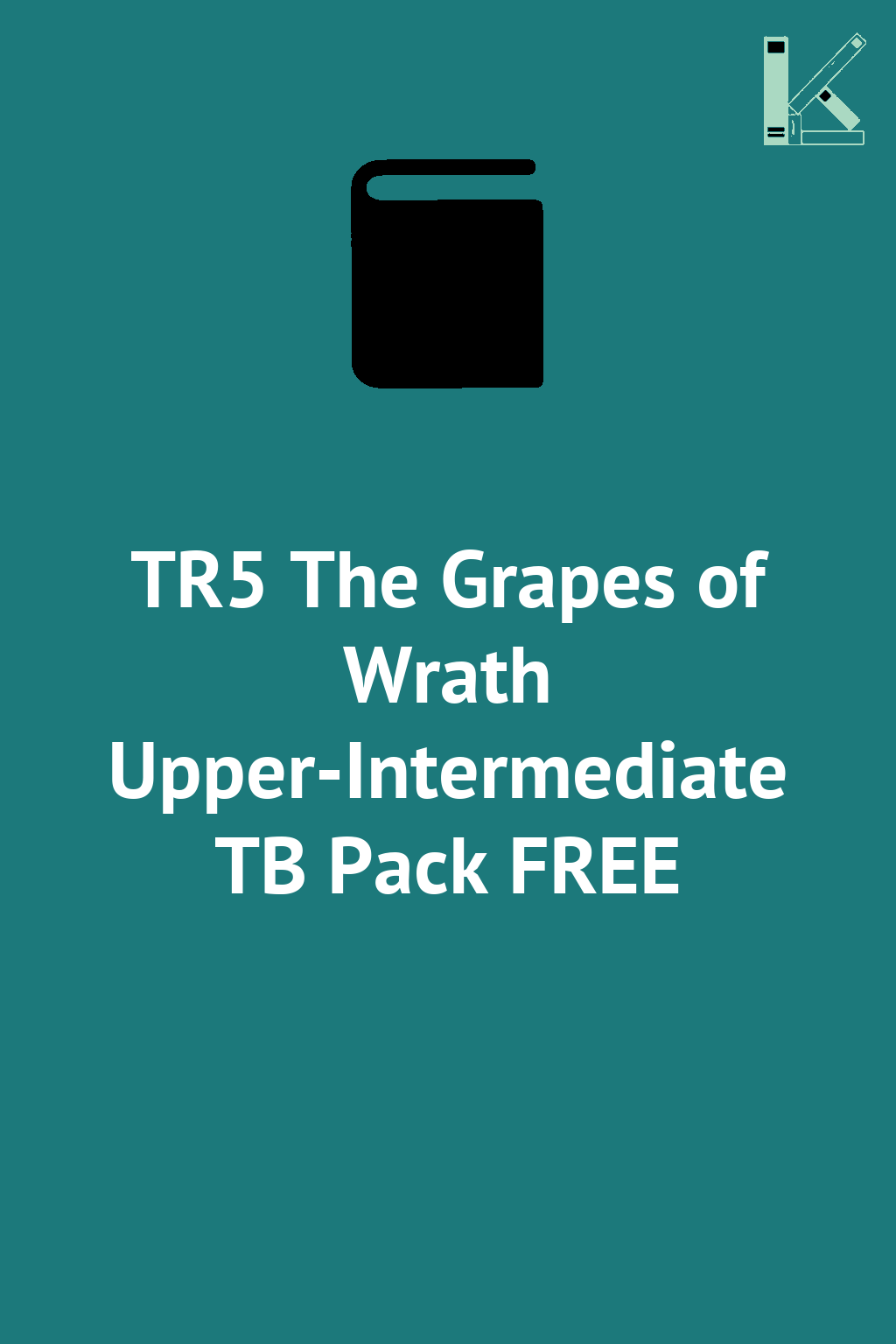 TR5 The Grapes of Wrath Upper-Intermediate TB Pack...