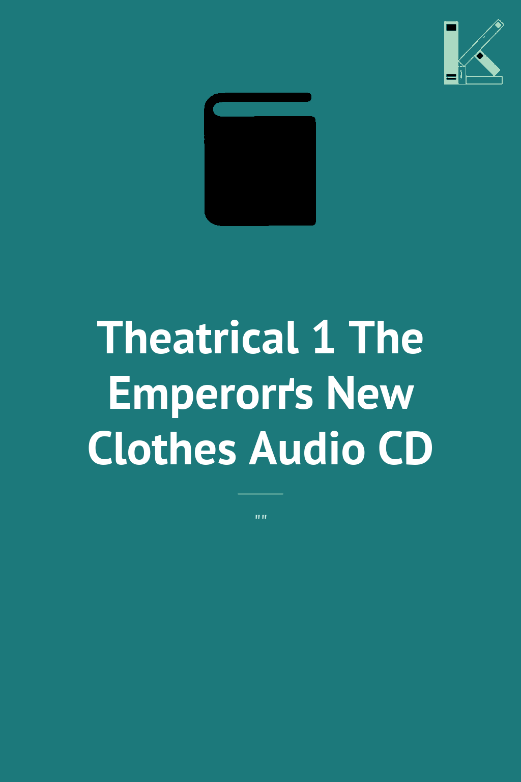 Theatrical 1 The Emperorґs New Clothes Audio CD