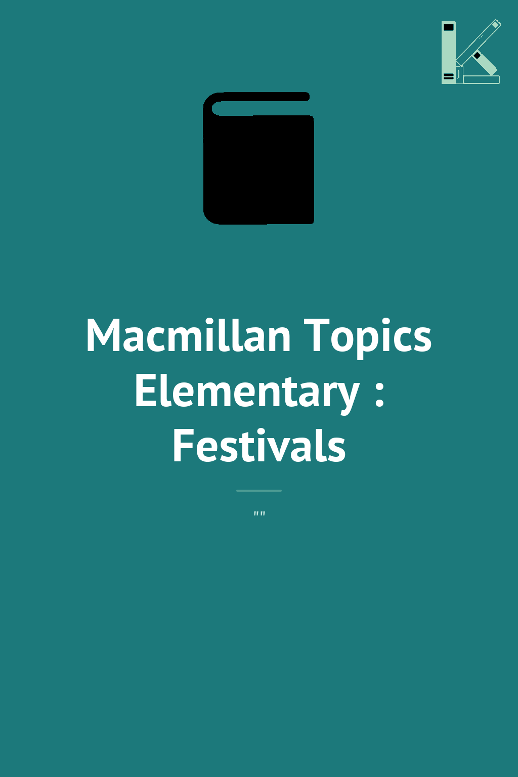 Macmillan Topics Elementary : Festivals