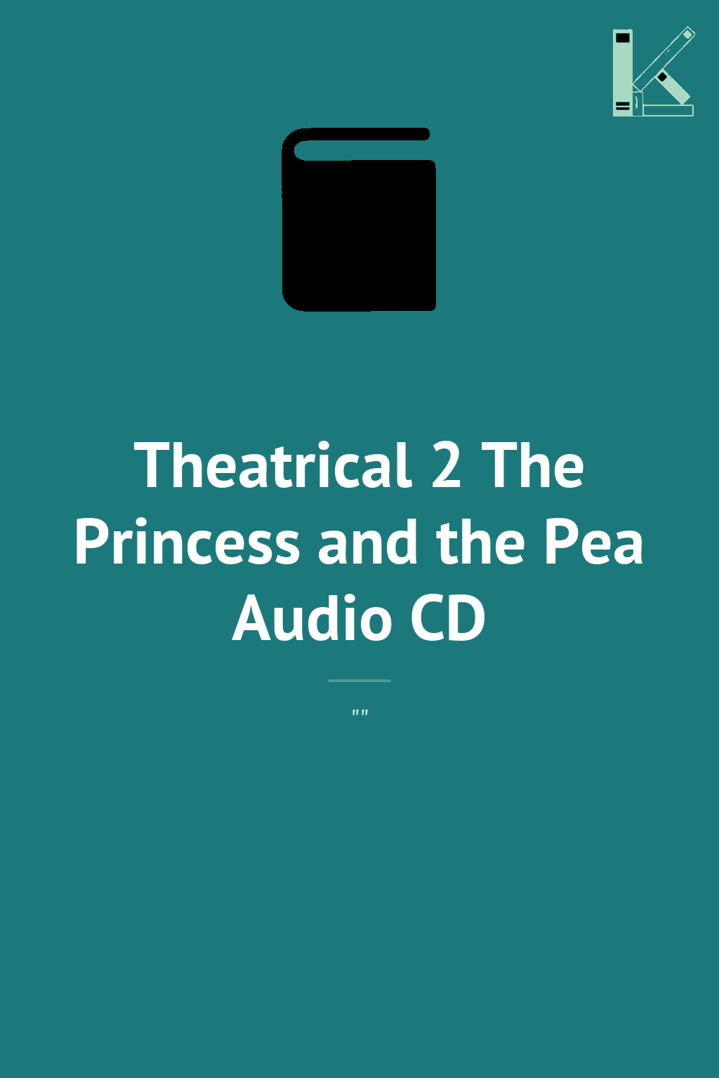 Theatrical 2 The Princess and the Pea Audio CD
