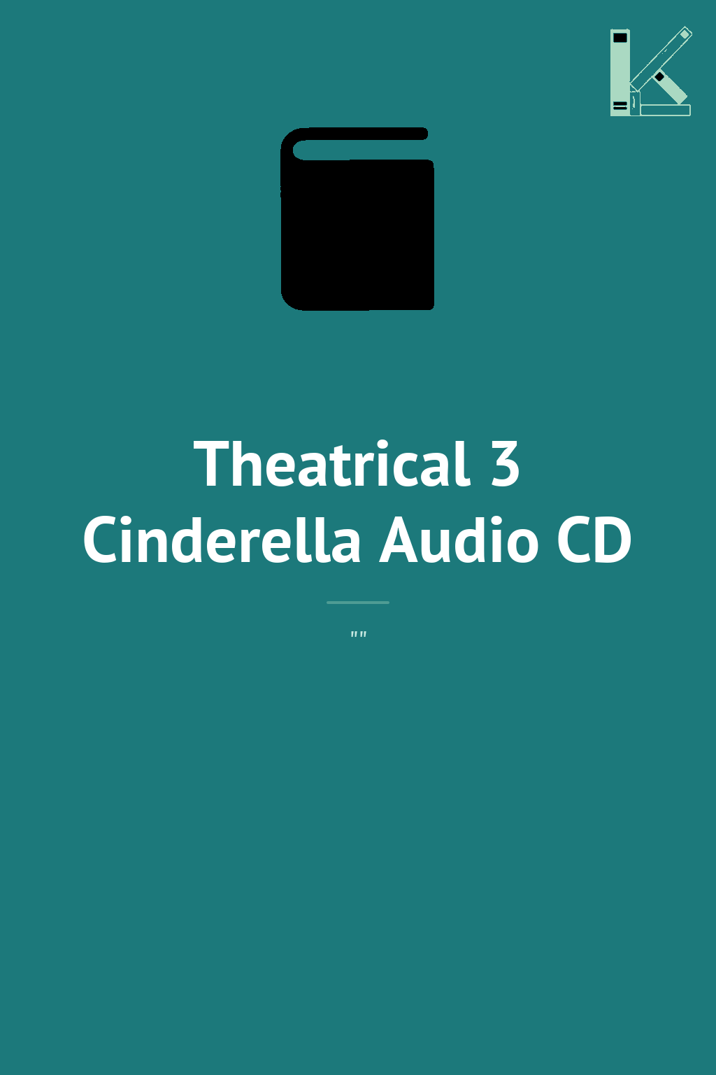Theatrical 3 Cinderella Audio CD