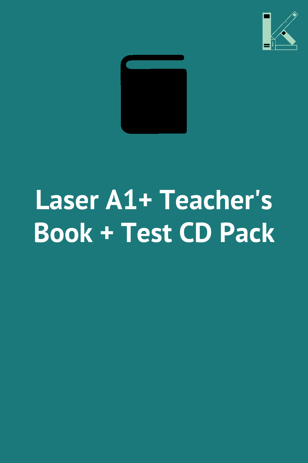 Laser A1+ Teacher's Book + Test CD Pack