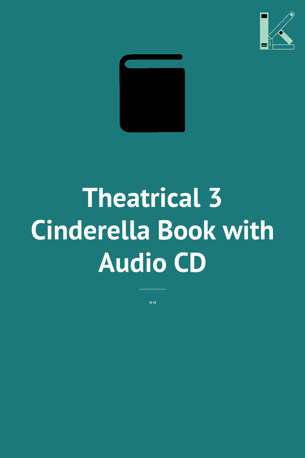 Theatrical 3 Cinderella Book with Audio CD
