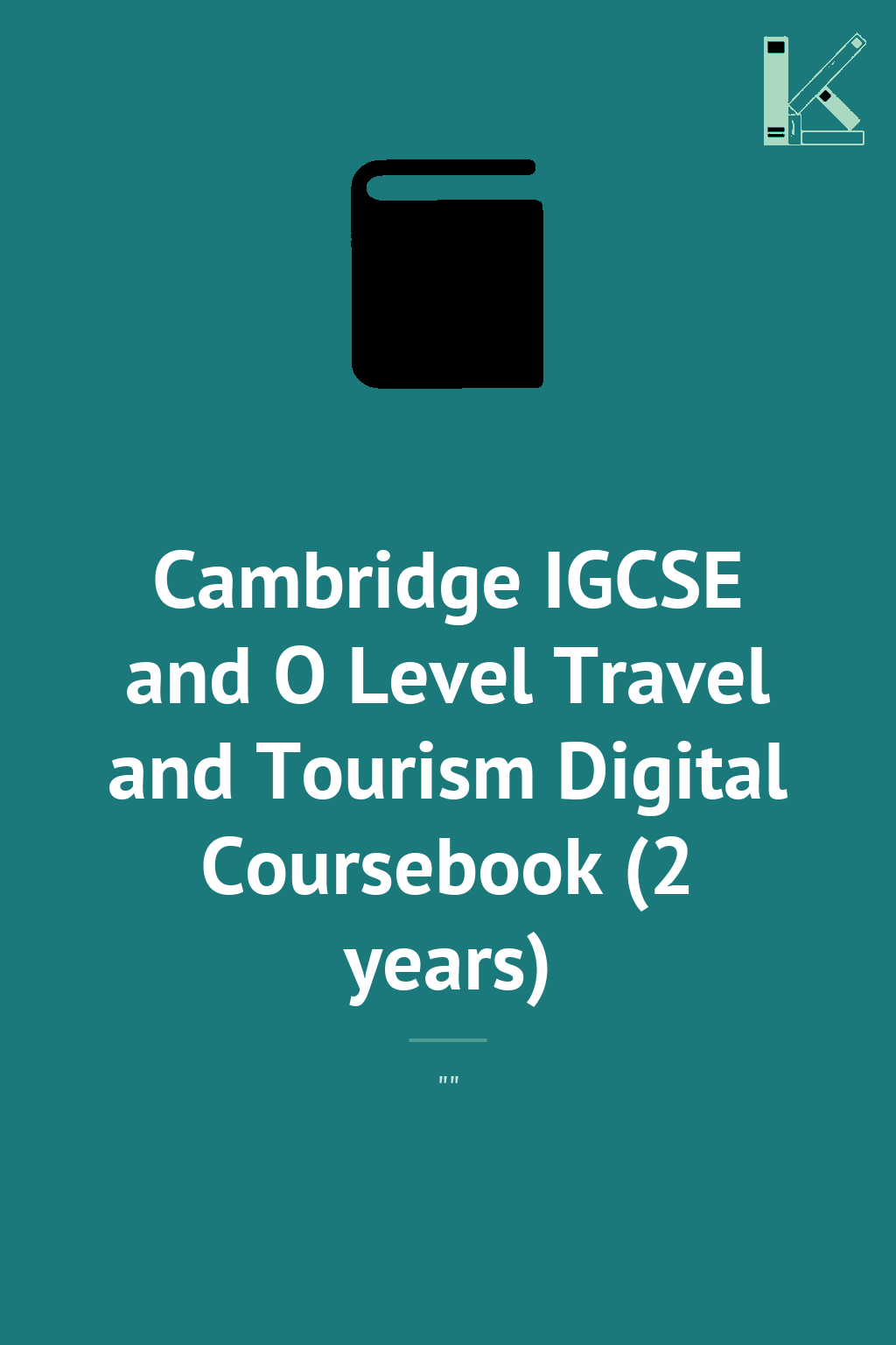 Cambridge IGCSE and O Level Travel and Tourism Digital...