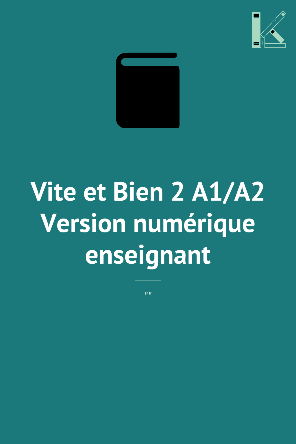 Vite et Bien 2 A1/A2 Version numérique enseignant